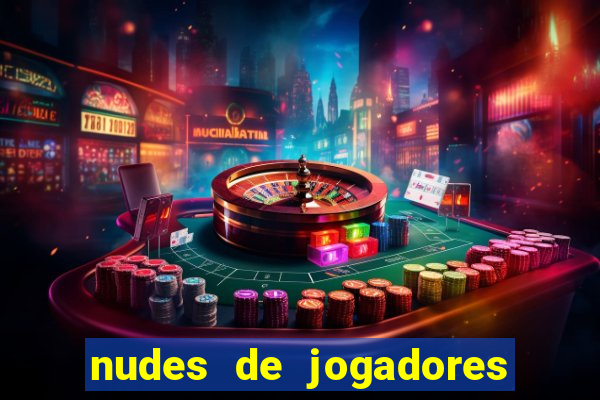 nudes de jogadores de futebol